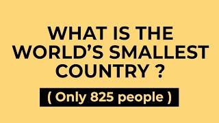What is the world’s smallest country ? Braintastic GK Questions