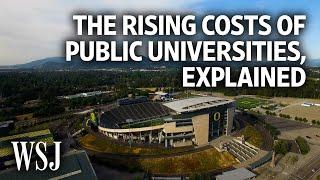How Public Universities Became So Expensive | WSJ