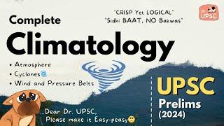  Complete CLIMATOLOGY in 2hrs |  UPSC-Prelims-2024