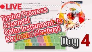 Typing Prowess Ascends on Day 4 | Calm Instrumentals Keyboard Mastery 