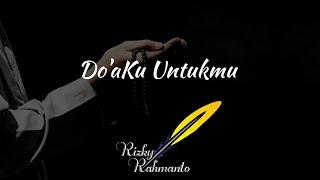 Musikalisasi Puisi Cinta - Doa'Ku Untukmu