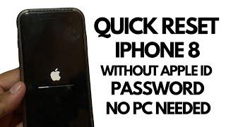 How To Reset iPhone 8 Without Apple iD Password Easy Steps ! Erase iPhone iF Forgot iCloud Password
