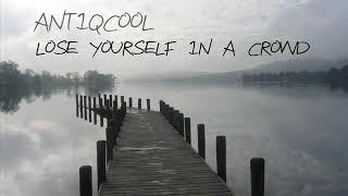 Antiqcool - lose yourself in a crowd - 70's pop Friendlymusicman