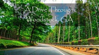 Drive Tour Through Woodstock, Georgia - Downtown, Townlake PKWY, Eagle Drive.