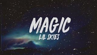 Lil Skies - Magic (Lyrics)