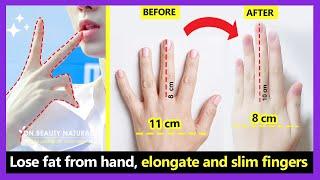 Best Finger exercises to Elongate and Slim fingers. How to lose fat from hand make hand thinner.