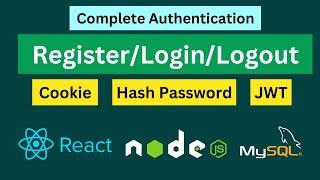 Build a Full-Stack Authentication App With React, Node, Express, MySQL | Login, Registration, Logout