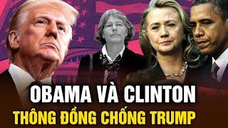Tài liệu giải mật tiết lộ: Barack Obama và Hillary Clinton thông đồng chống TT Trump | Tinh Hoa TV