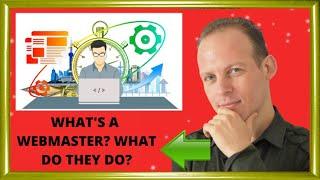 What is a webmaster & what does a webmaster do?