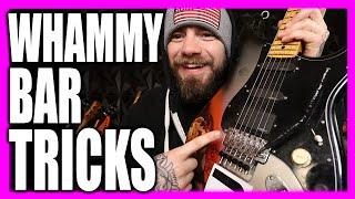 HOW TO DO WHAMMY BAR TRICKS