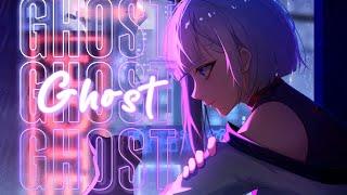 「Nightcore」→ Ghost (female version) - (Lyrics)