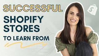 Successful Shopify Stores Examples And What To Learn From Them