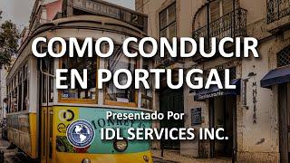 Cómo manejar un automóvil en Portugal (2021) por IDL Services Inc