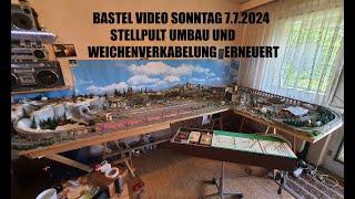 Spur N Modellbahn..Bastel Video Sonntag 7.7.2024..Stellpult Umbau und Weichenverkabelung erneuert..