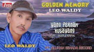 LEO WALDY - YANG PERNAH KUSAYANG  ( Official Video Musik ))