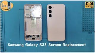 Samsung Galaxy S23 Screen Replacement  #samsung #repair #broken