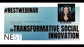 NESTwebinar #5 - Transformative social innovation from a power perspective | Dr. Flor Avelino