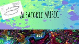 Examples of aleatoric music