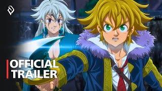 The Seven Deadly Sins: Four Knights of the Apocalypse Season 2 - Official Main Trailer