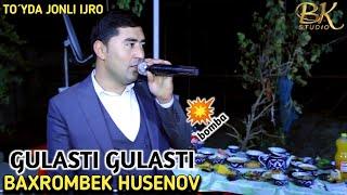 Baxrombek Husenov - Gulasti Gulasti (to´y version)