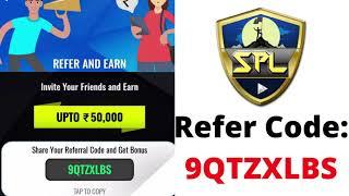 SPL Pro Referral Code: 6Z8KHUOC | Download Apk | SPL Pro App