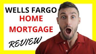  Wells Fargo Home Mortgage Review: Pros and Cons