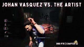 NEW SURVIVOR: Jonah Vasquez vs. The Artist | DBD PTB Chapter 22