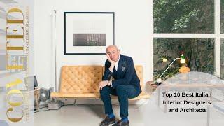 Top 10 Best Italian Interior Designers and Architects | CovetED Magazine