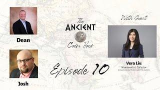 The Ancient Coin Hour: Episode 10, Interview with Vera Liu