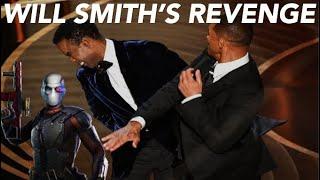 Will Smith's Revenge!