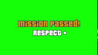 Mission Passed Respect + earrape (greenscreen) (template)