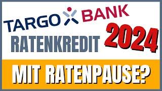 Targobank Kredit (2024) Lohnt er sich?