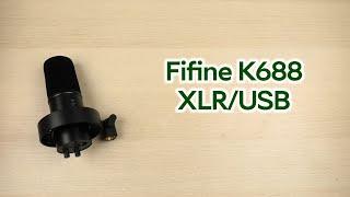 Розпаковка Fifine K688 XLR/USB