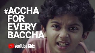 YouTube Kids par Timer ke saath screen-time pehle se set karein. #AcchaForEveryBaccha