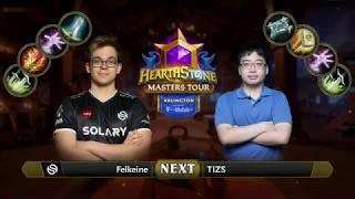 Felkeine vs TIZS - Quarterfinals - Hearthstone Masters Tour Arlington