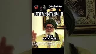 Don’t Argue #shaykhnurjanmirahmadi