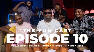 The Fun Cast_Episode10(Tol A$$ Mo,Bongani Dube, Mandla Sigz) with @classiklion and @vavadeceptikon