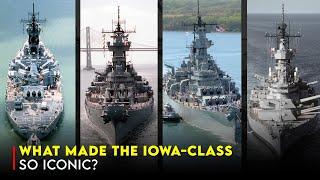 Why Were the US Navy’s Iowa-Class Battleships So Legendary?