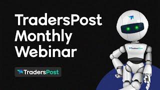 03/07/2023 Webinar - Connect Tradier to TradersPost for Stocks and Options Automated Trading