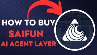 How To BUY $AIFUN  AI AGENT LAYER TOKEN CRYPTO COIN IN 60 SECONDS