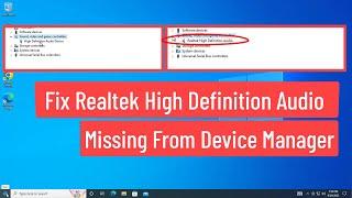 Fix Realtek High Definition Audio Missing from Device Manager Windows 11/10 [Solved]