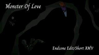 Monster Of Love (lostwave) // #endzone edit/short amv