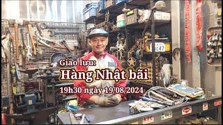 Giao lưu hàng Nhật bãi 19h30 ngày 19/08/2024 #minhtq #0909095698 #hangnhatbai