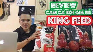 Review | Đánh Giá Cám Cá Koi King Feed - Cám Giá Rẻ Cho Koi F1,F2,.. | Cung Cấp Cám Cá Koi Các Loại