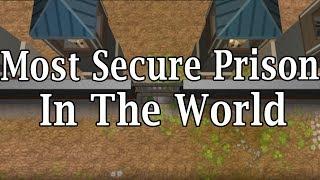 The Most Secure Prison In The World