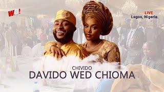 LIVE : Davido Wed Chioma #CHIVIDO2024