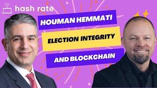 Hash Rate - Ep 078 - Election Integrity and Blockchain