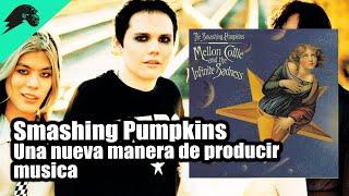 Smashing Pumpkins-  Mellon Collie and the Infinite Sadness Como se creó