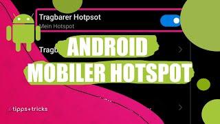 Hotspot einrichten unter Android – so klappt's