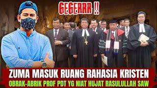 GEMPAR‼️Ust ZUMA Masuk Ruang Rahasia Kristen, Hajar Profesor Pdt yg Niat Hina Rasulullah SAW